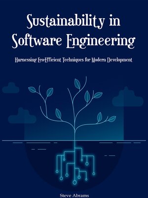 cover image of Sustainability in Software Engineering